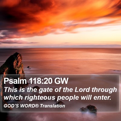 Psalm 118:20 GW Bible Verse Image