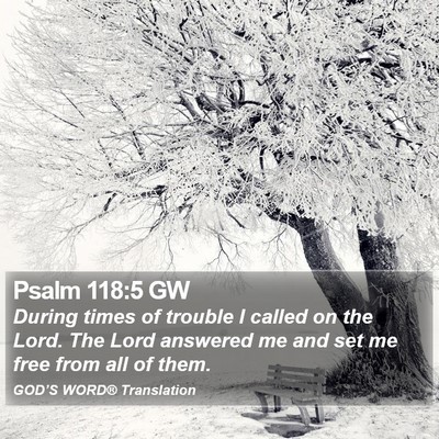 Psalm 118:5 GW Bible Verse Image