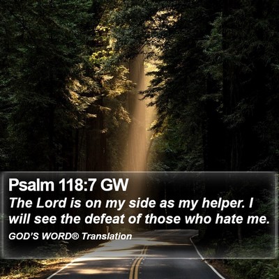 Psalm 118:7 GW Bible Verse Image