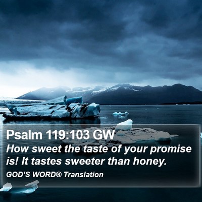 Psalm 119:103 GW Bible Verse Image