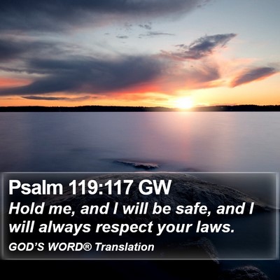 Psalm 119:117 GW Bible Verse Image