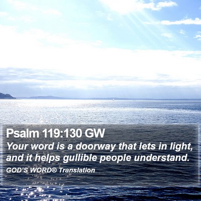 Psalm 119:130 GW Bible Verse Image