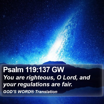 Psalm 119:137 GW Bible Verse Image