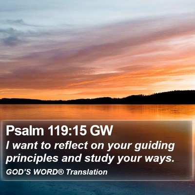 Psalm 119:15 GW Bible Verse Image