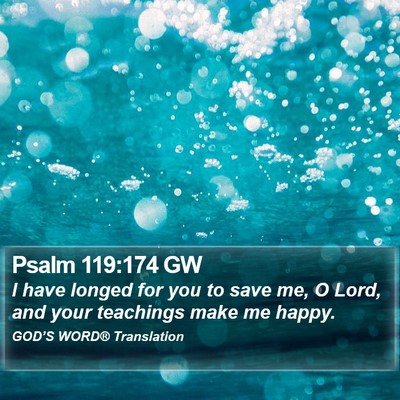 Psalm 119:174 GW Bible Verse Image