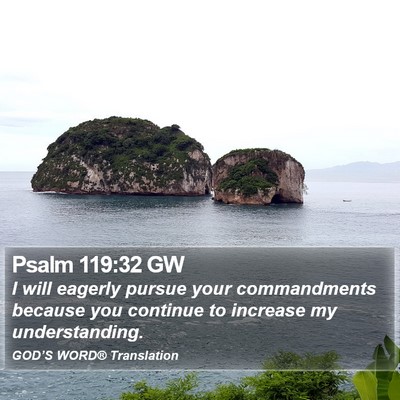 Psalm 119:32 GW Bible Verse Image