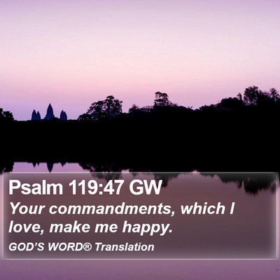Psalm 119:47 GW Bible Verse Image