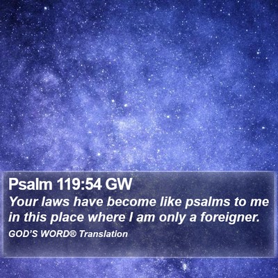 Psalm 119:54 GW Bible Verse Image