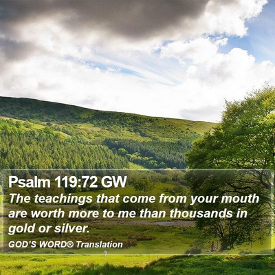 Psalm 119:72 GW Bible Verse Image