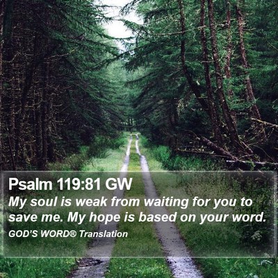 Psalm 119:81 GW Bible Verse Image