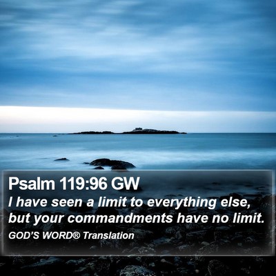 Psalm 119:96 GW Bible Verse Image