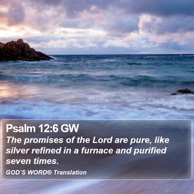 Psalm 12:6 GW Bible Verse Image
