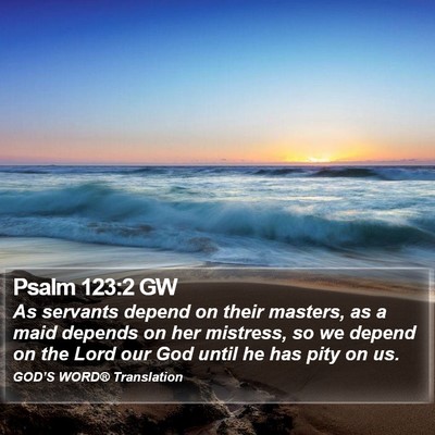 Psalm 123:2 GW Bible Verse Image