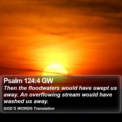 Psalm 124:4 GW Bible Verse Image