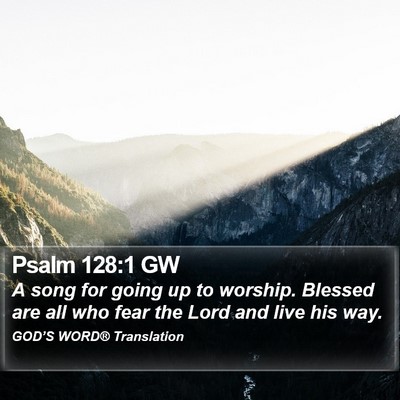 Psalm 128:1 GW Bible Verse Image