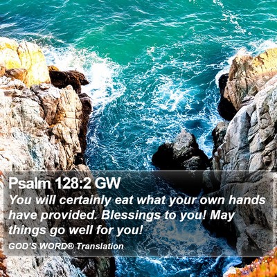 Psalm 128:2 GW Bible Verse Image