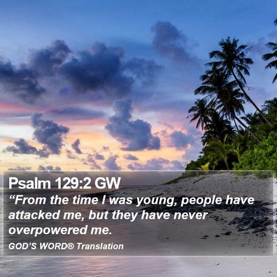 Psalm 129:2 GW Bible Verse Image