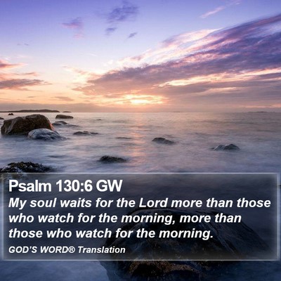 Psalm 130:6 GW Bible Verse Image