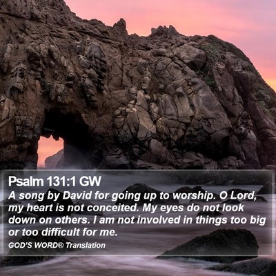Psalm 131:1 GW Bible Verse Image