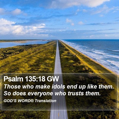 Psalm 135:18 GW Bible Verse Image
