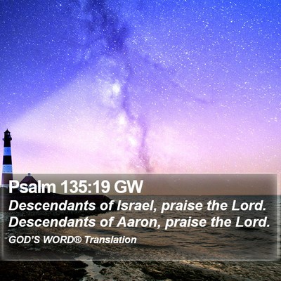 Psalm 135:19 GW Bible Verse Image