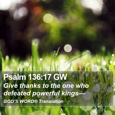 Psalm 136:17 GW Bible Verse Image