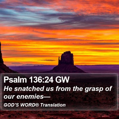 Psalm 136:24 GW Bible Verse Image