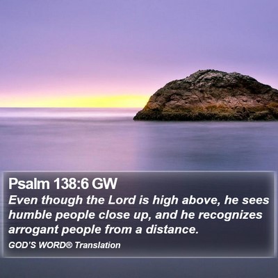 Psalm 138:6 GW Bible Verse Image