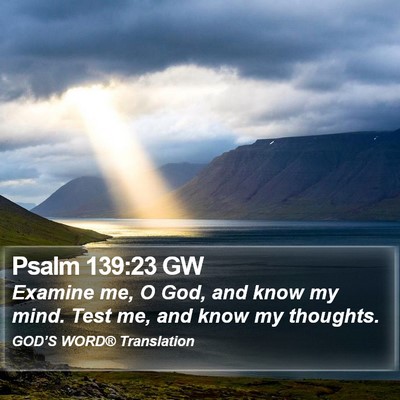 Psalm 139:23 GW Bible Verse Image