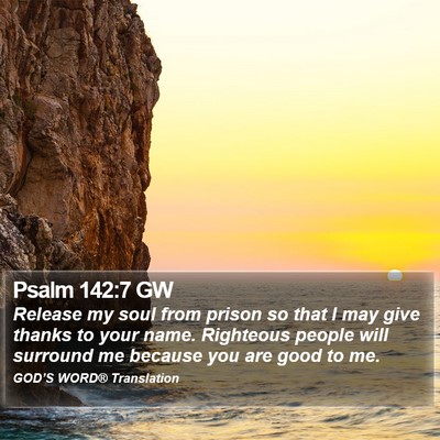 Psalm 142:7 GW Bible Verse Image