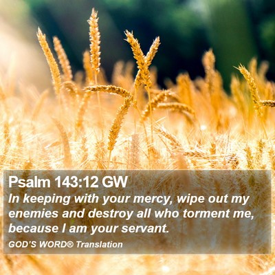 Psalm 143:12 GW Bible Verse Image