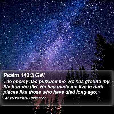 Psalm 143:3 GW Bible Verse Image
