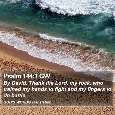 Psalm 144:1 GW Bible Verse Image