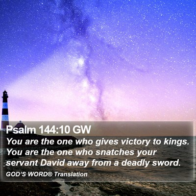 Psalm 144:10 GW Bible Verse Image