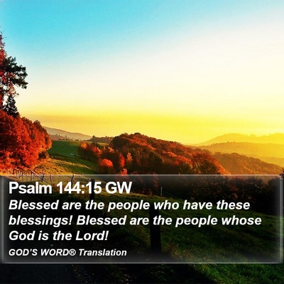 Psalm 144:15 GW Bible Verse Image