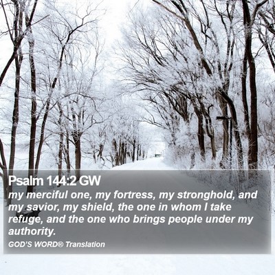 Psalm 144:2 GW Bible Verse Image