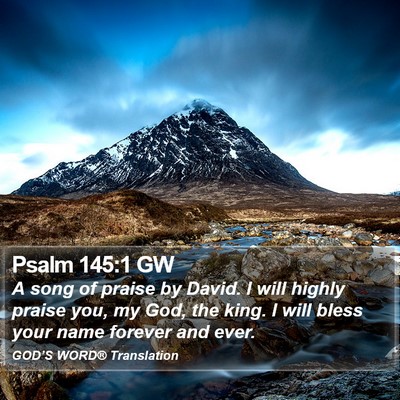 Psalm 145:1 GW Bible Verse Image
