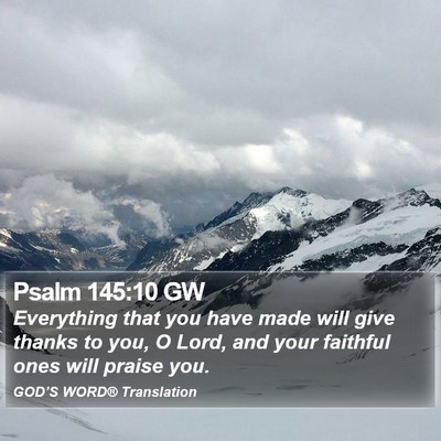 Psalm 145:10 GW Bible Verse Image