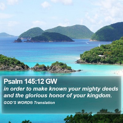 Psalm 145:12 GW Bible Verse Image