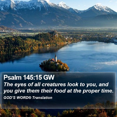 Psalm 145:15 GW Bible Verse Image