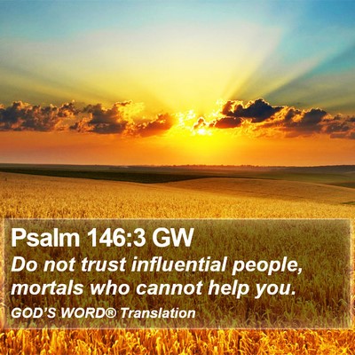 Psalm 146:3 GW Bible Verse Image