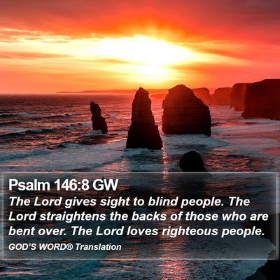 Psalm 146:8 GW Bible Verse Image