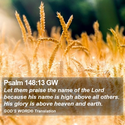 Psalm 148:13 GW Bible Verse Image