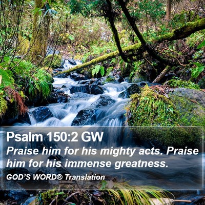 Psalm 150:2 GW Bible Verse Image