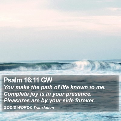 Psalm 16:11 GW Bible Verse Image