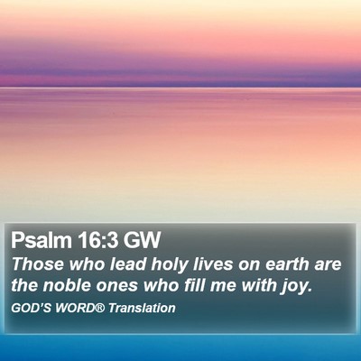 Psalm 16:3 GW Bible Verse Image