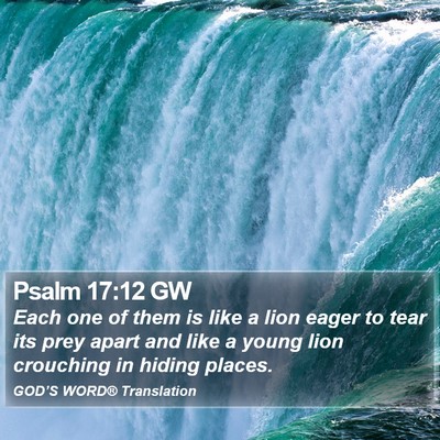 Psalm 17:12 GW Bible Verse Image