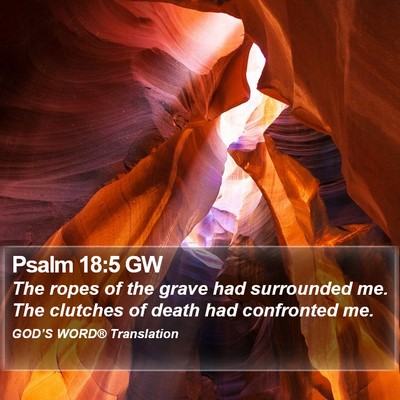Psalm 18:5 GW Bible Verse Image
