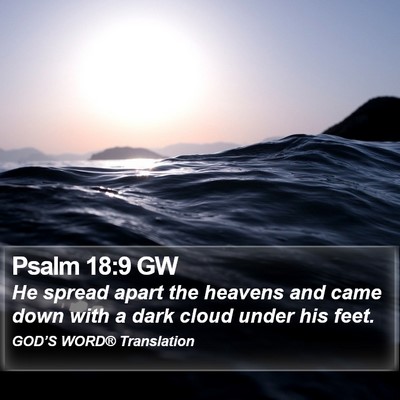 Psalm 18:9 GW Bible Verse Image