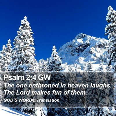 Psalm 2:4 GW Bible Verse Image